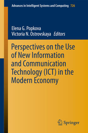 Popkova / Ostrovskaya |  Perspectives on the Use of New Information and Communication Technology (ICT) in the Modern Economy | eBook | Sack Fachmedien