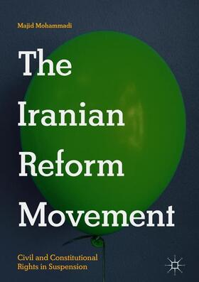 Mohammadi |  The Iranian Reform Movement | Buch |  Sack Fachmedien