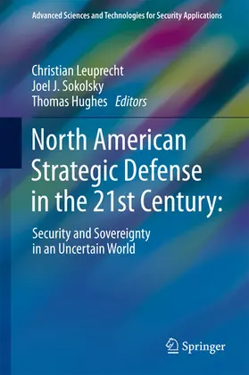 Leuprecht / Sokolsky / Hughes |  North American Strategic Defense in the 21st Century: | eBook | Sack Fachmedien