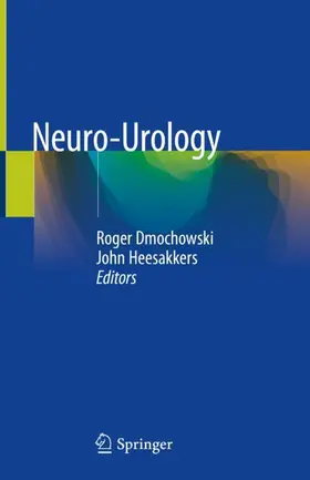 Heesakkers / Dmochowski |  Neuro-Urology | Buch |  Sack Fachmedien