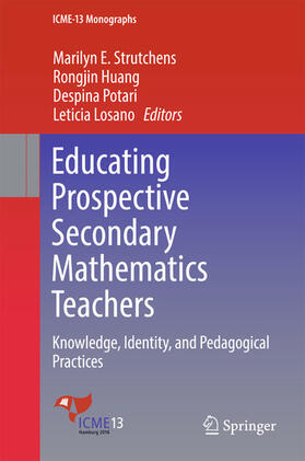 Strutchens / Huang / Potari |  Educating Prospective Secondary Mathematics Teachers | eBook | Sack Fachmedien