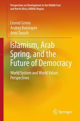 Grinin / Tausch / Korotayev |  Islamism, Arab Spring, and the Future of Democracy | Buch |  Sack Fachmedien