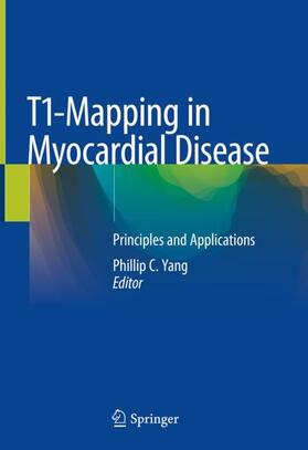 Yang |  T1-Mapping in Myocardial Disease | Buch |  Sack Fachmedien