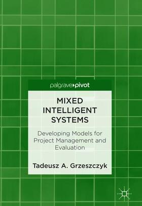 Grzeszczyk |  Mixed Intelligent Systems | Buch |  Sack Fachmedien