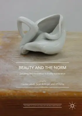 Liebelt / Vierke / Böllinger |  Beauty and the Norm | Buch |  Sack Fachmedien