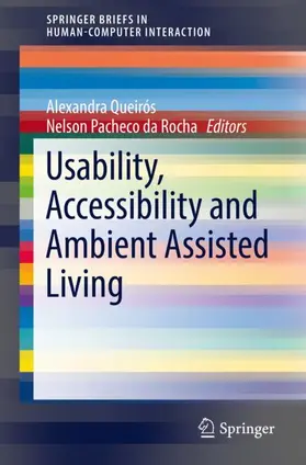 Rocha / Queirós |  Usability, Accessibility and Ambient Assisted Living | Buch |  Sack Fachmedien