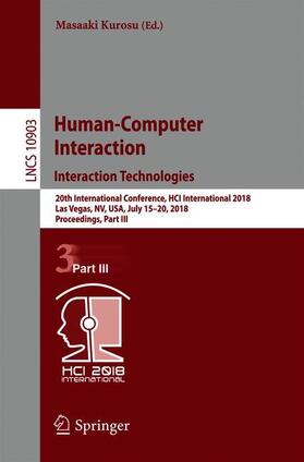 Kurosu | Human-Computer Interaction. Interaction Technologies | Buch | 978-3-319-91249-3 | sack.de