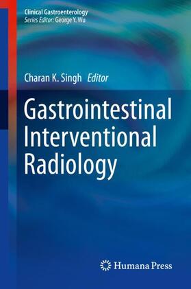 Singh |  Gastrointestinal Interventional Radiology | Buch |  Sack Fachmedien