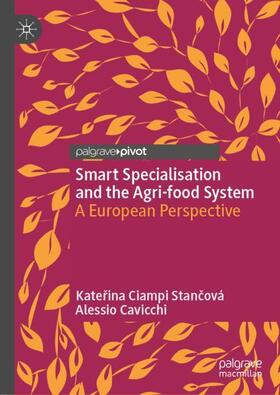 Cavicchi / Ciampi Stancová / Ciampi Stancová |  Smart Specialisation and the Agri-food System | Buch |  Sack Fachmedien