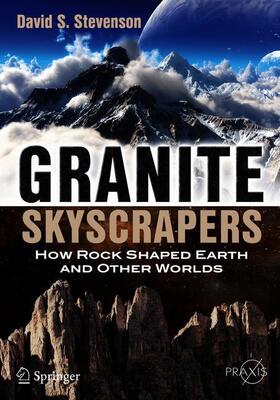 Stevenson |  Granite Skyscrapers | Buch |  Sack Fachmedien