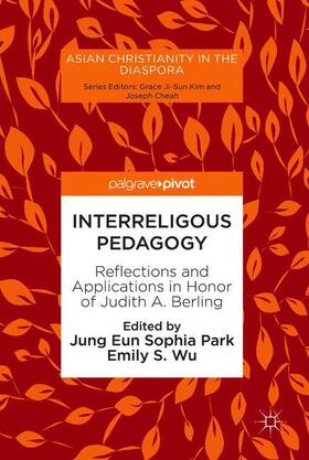 Wu / Park |  Interreligous Pedagogy | Buch |  Sack Fachmedien