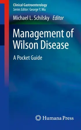 Schilsky |  Management of Wilson Disease | Buch |  Sack Fachmedien