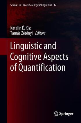 Zétényi / É. Kiss |  Linguistic and Cognitive Aspects of Quantification | Buch |  Sack Fachmedien