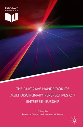 Fraser / Turcan |  The Palgrave Handbook of Multidisciplinary Perspectives on Entrepreneurship | Buch |  Sack Fachmedien