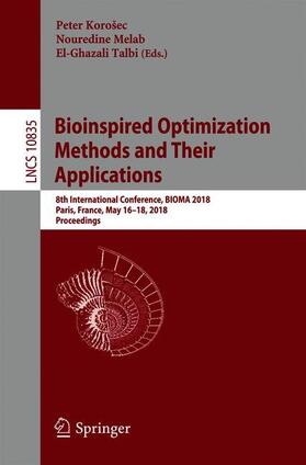 Korošec / Talbi / Melab |  Bioinspired Optimization Methods and Their Applications | Buch |  Sack Fachmedien