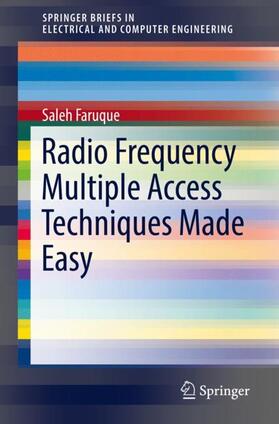 Faruque |  Radio Frequency Multiple Access Techniques Made Easy | Buch |  Sack Fachmedien