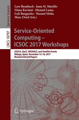 Braubach / Murillo / Kaviani |  Service-Oriented Computing - ICSOC 2017 Workshops | Buch |  Sack Fachmedien