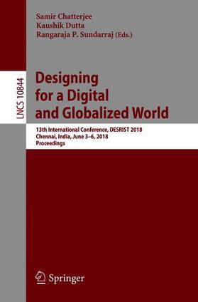 Chatterjee / Sundarraj / Dutta | Designing for a Digital and Globalized World | Buch | 978-3-319-91799-3 | sack.de