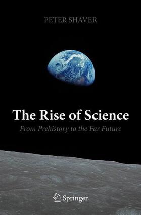 Shaver |  The Rise of Science | Buch |  Sack Fachmedien