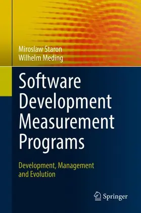 Staron / Meding |  Software Development Measurement Programs | Buch |  Sack Fachmedien