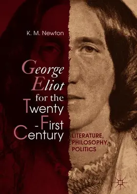 Newton |  George Eliot for the Twenty-First Century | Buch |  Sack Fachmedien