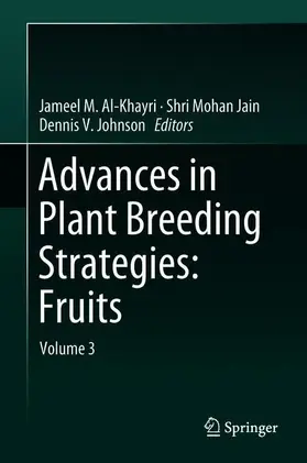 Al-Khayri / Johnson / Jain |  Advances in Plant Breeding Strategies: Fruits | Buch |  Sack Fachmedien