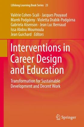 Cohen-Scali / Pouyaud / Podgórny |  Interventions in Career Design and Education | Buch |  Sack Fachmedien