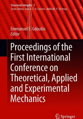 Gdoutos |  Proceedings of the First International Conference on Theoretical, Applied and Experimental Mechanics | Buch |  Sack Fachmedien