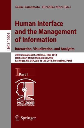 Mori / Yamamoto |  Human Interface and the Management of Information. Interaction, Visualization, and Analytics | Buch |  Sack Fachmedien