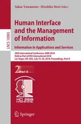 Yamamoto / Mori |  Human Interface and the Management of Information. Information in Applications and Services | eBook | Sack Fachmedien