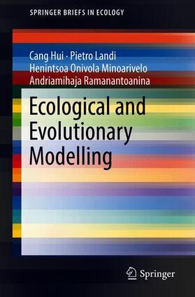 Hui / Ramanantoanina / Landi |  Ecological and Evolutionary Modelling | Buch |  Sack Fachmedien