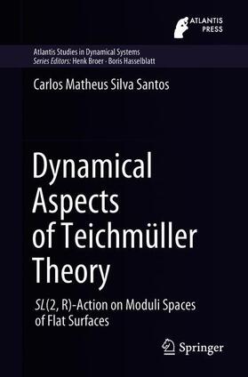 Matheus Silva Santos |  Dynamical Aspects of Teichmüller Theory | Buch |  Sack Fachmedien