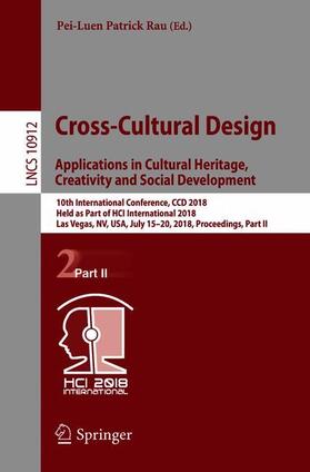 Rau |  Cross-Cultural Design. Applications in Cultural Heritage, Creativity and Social Development | Buch |  Sack Fachmedien