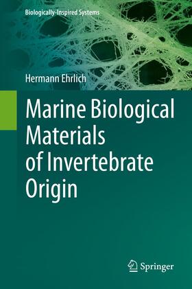 Ehrlich |  Marine Biological Materials of Invertebrate Origin | Buch |  Sack Fachmedien