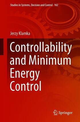 Klamka |  Controllability and Minimum Energy Control | Buch |  Sack Fachmedien