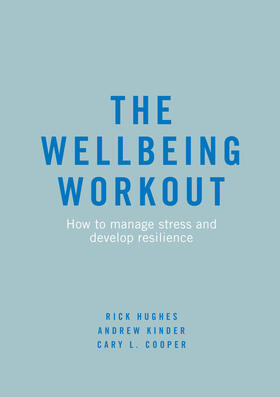Hughes / Kinder / Cooper |  The Wellbeing Workout | eBook | Sack Fachmedien