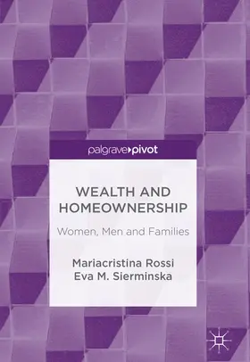 Rossi / Sierminska |  Wealth and Homeownership | eBook | Sack Fachmedien