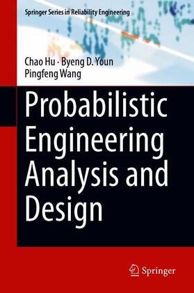 Hu / Wang / Youn |  Engineering Design under Uncertainty and Health Prognostics | Buch |  Sack Fachmedien