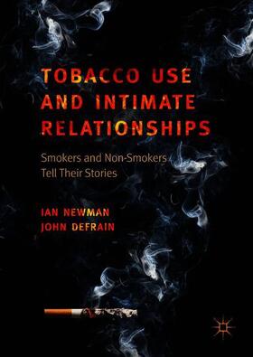 DeFrain / Newman |  Tobacco Use and Intimate Relationships | Buch |  Sack Fachmedien