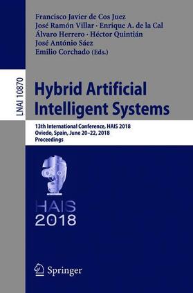 de Cos Juez / Villar / de la Cal |  Hybrid Artificial Intelligent Systems | Buch |  Sack Fachmedien