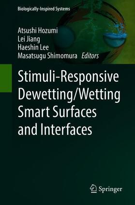 Hozumi / Shimomura / Jiang |  Stimuli-Responsive Dewetting/Wetting Smart Surfaces and Interfaces | Buch |  Sack Fachmedien