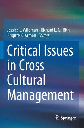 Wildman / Armon / Griffith |  Critical Issues in Cross Cultural Management | Buch |  Sack Fachmedien