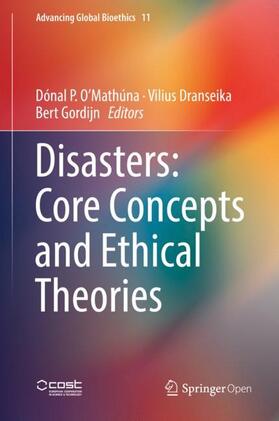 O’Mathúna / Dranseika / Gordijn | Disasters: Core Concepts and Ethical Theories | Buch | 978-3-319-92721-3 | sack.de