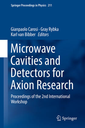 Carosi / Rybka / van Bibber | Microwave Cavities and Detectors for Axion Research | E-Book | sack.de