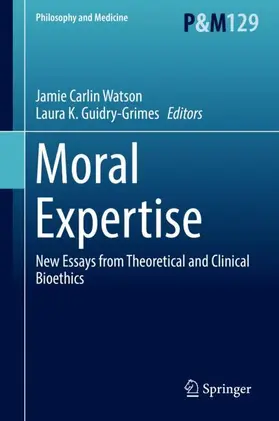 Guidry-Grimes / Watson |  Moral Expertise | Buch |  Sack Fachmedien