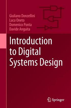 Donzellini / Anguita / Oneto |  Introduction to Digital Systems Design | Buch |  Sack Fachmedien
