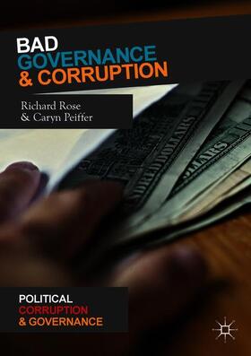 Peiffer / Rose |  Bad Governance and Corruption | Buch |  Sack Fachmedien