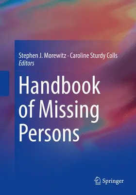 Morewitz / Sturdy Colls |  Handbook of Missing Persons | Buch |  Sack Fachmedien