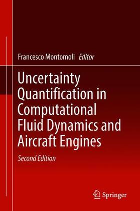 Montomoli |  Uncertainty Quantification in Computational Fluid Dynamics and Aircraft Engines | Buch |  Sack Fachmedien