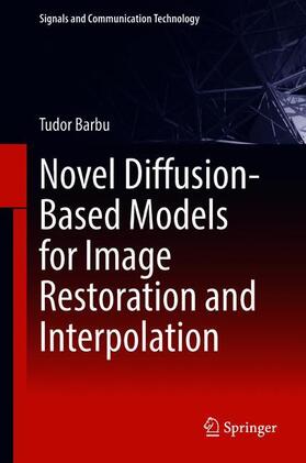 Barbu |  Novel Diffusion-Based Models for Image Restoration and Interpolation | Buch |  Sack Fachmedien